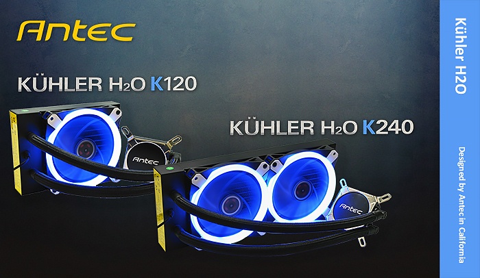 Antec KÜHLER H2O K120 & K240 1