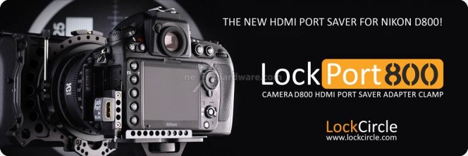 LockCircle presenta LockPort 800, HDMI al sicuro sulla D800  1